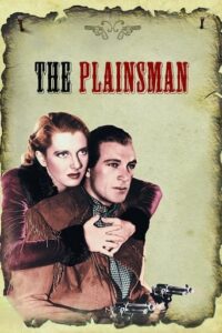 Ο άρχων του Νότου / The Plainsman (1936)